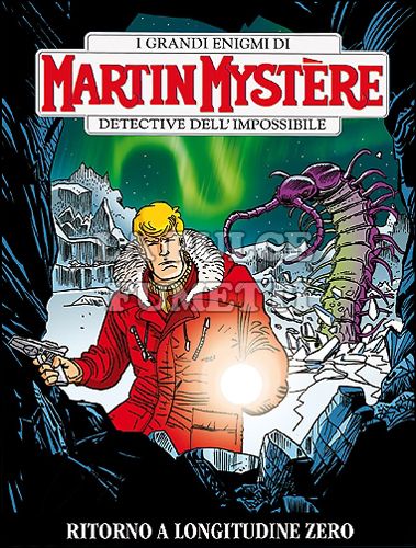 MARTIN MYSTERE #   331: RITORNO A LONGITUDINE ZERO